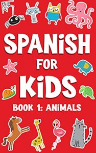 Spanish for Kids - Bilingual Baby